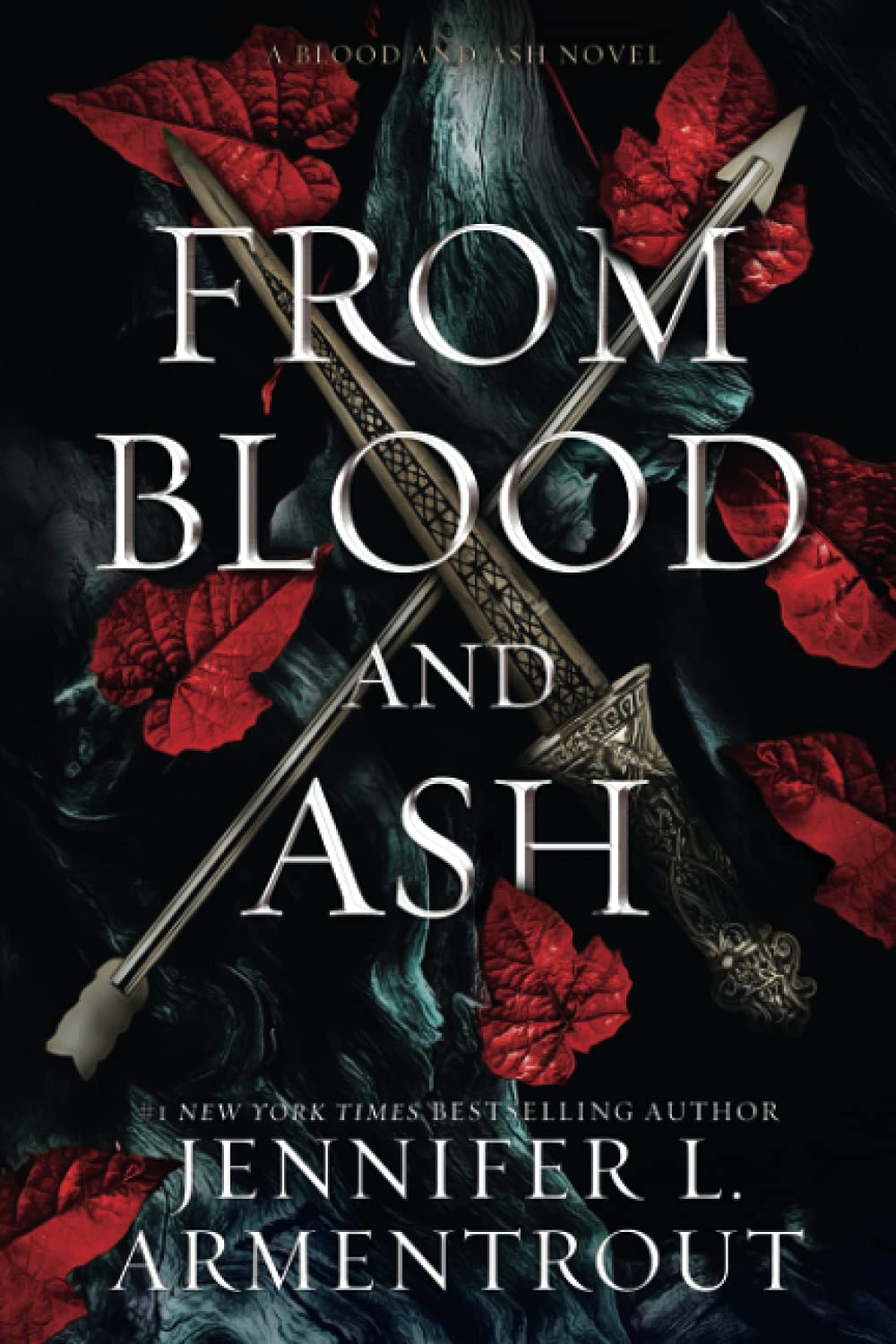 From Blood and Ash (Book #1)