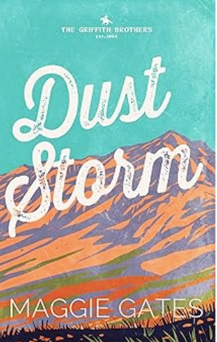 Dust Storm (The Griffith Brothers Book #1)