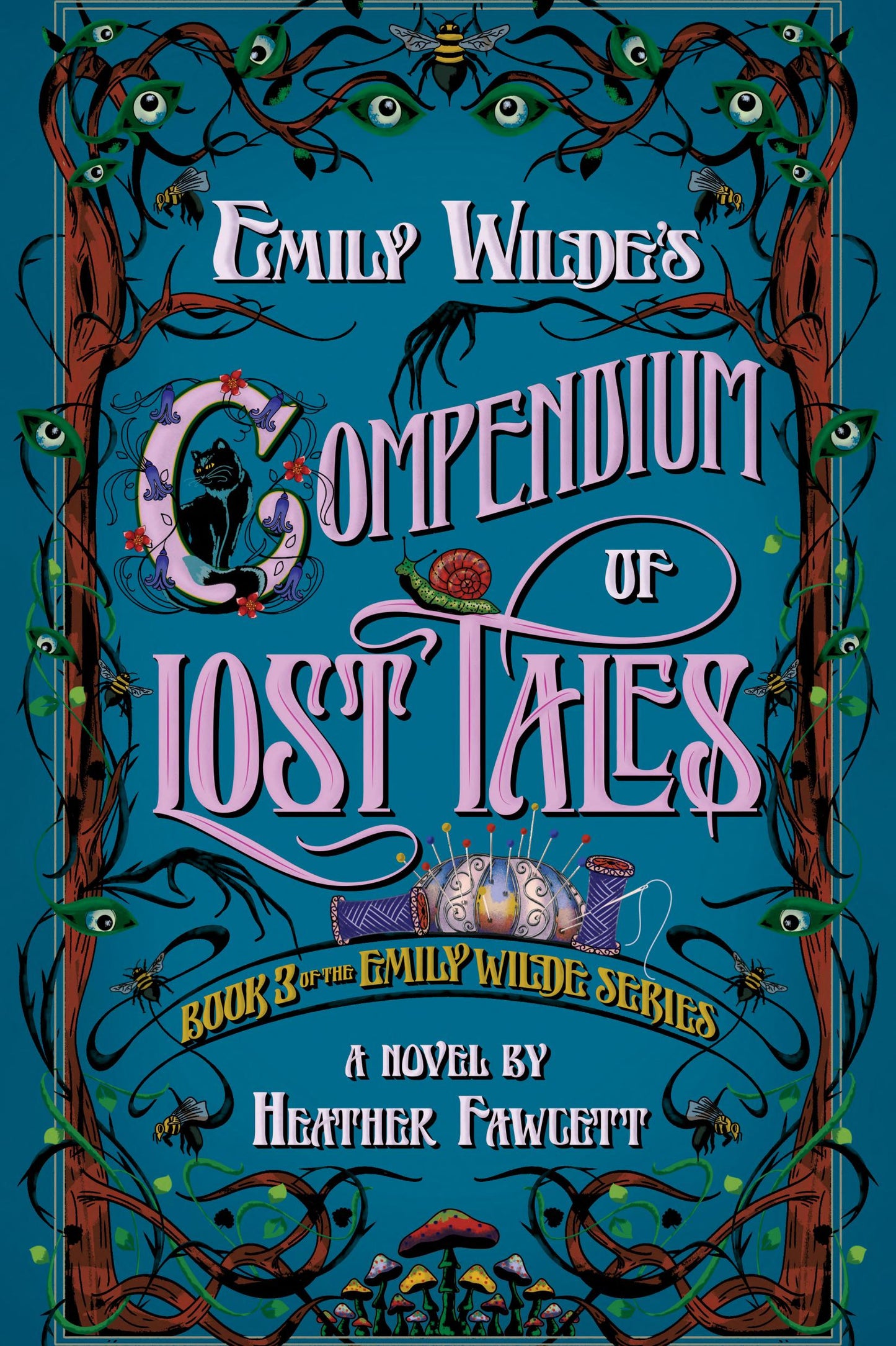 Emily Wilde’s Compendium of Lost Tales (#3)