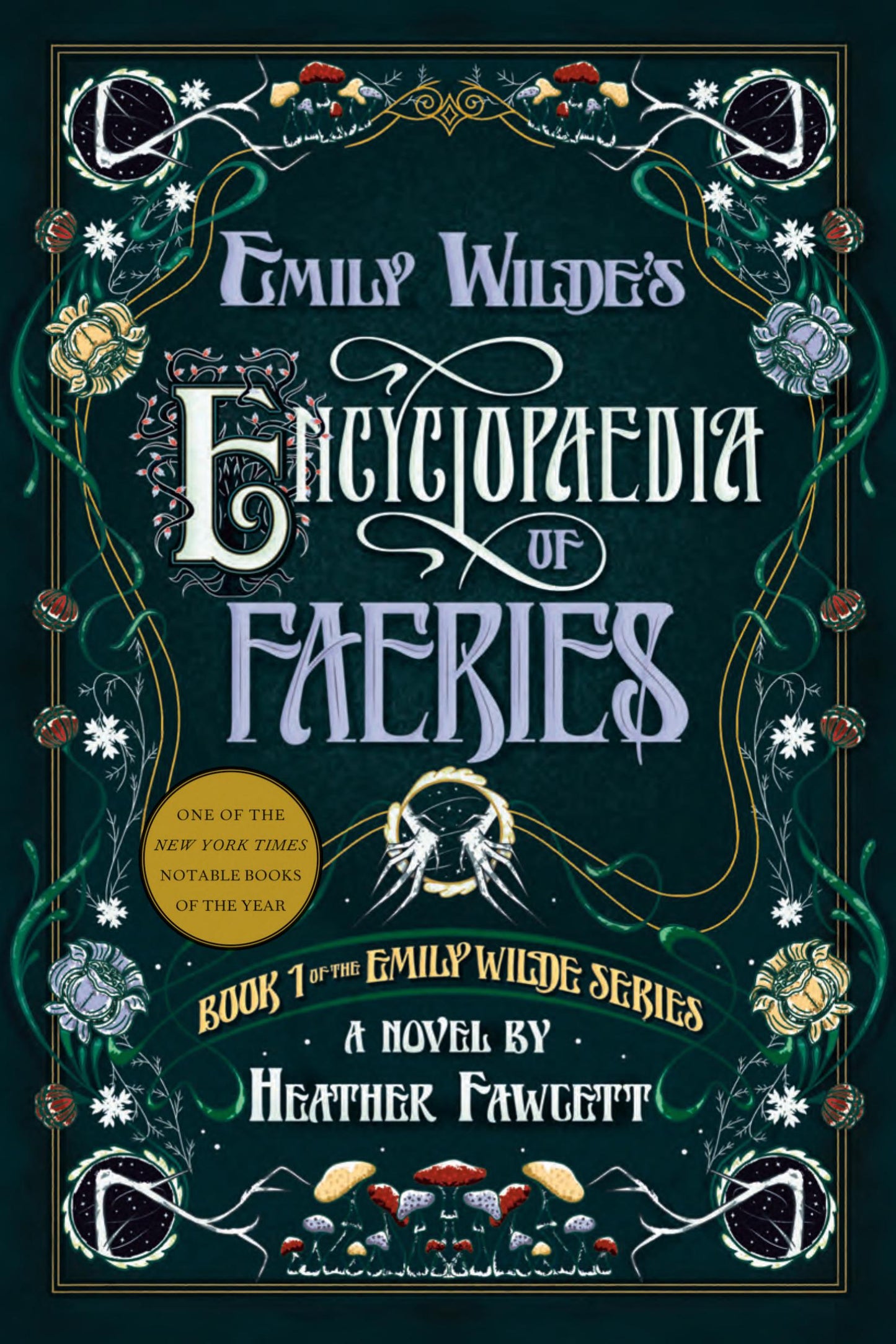 Emily Wilde’s encyclopaedia of faeries (#1)