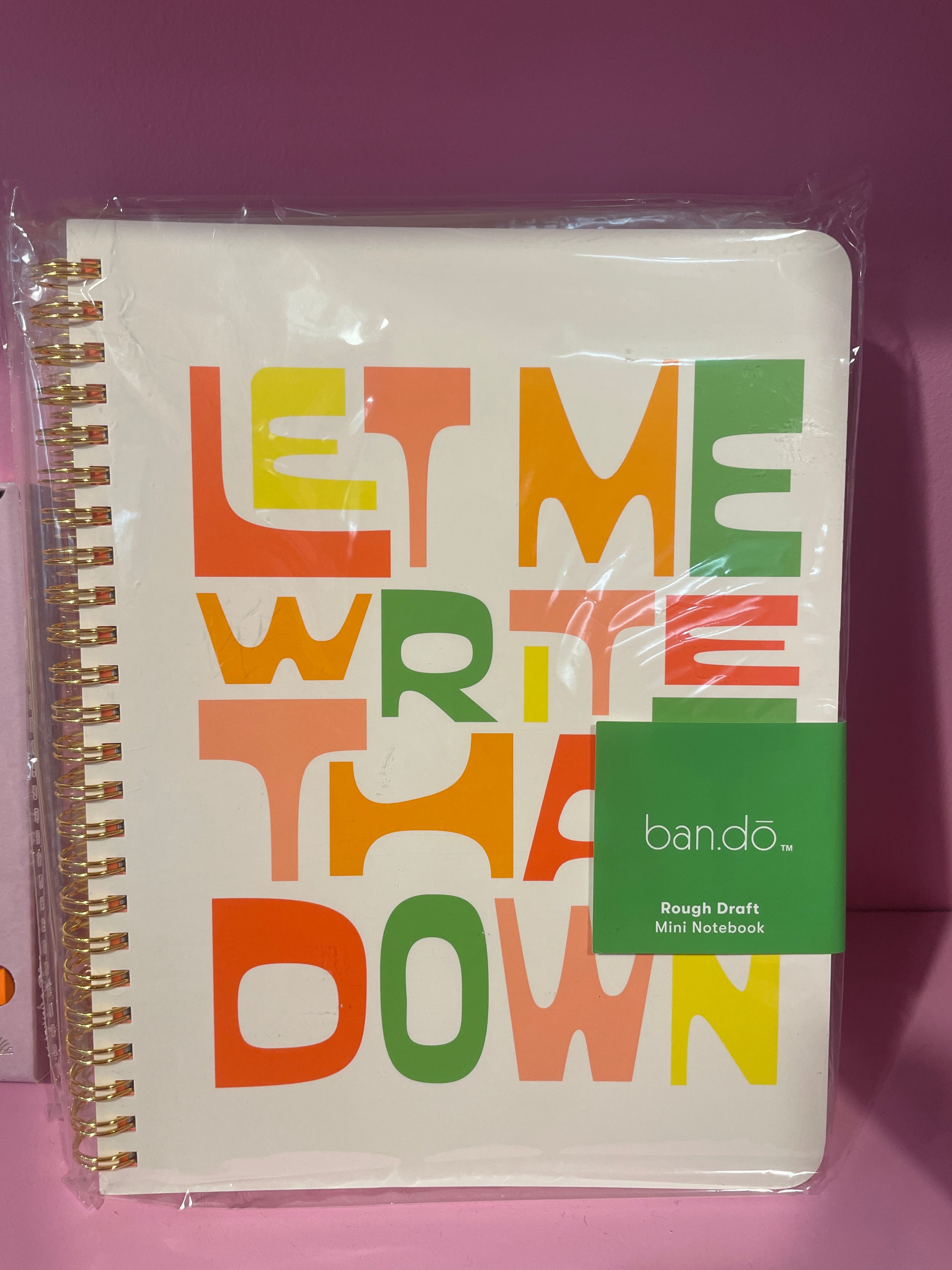 Let me write that down journal