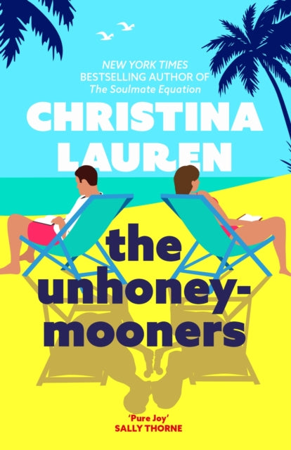 The Unhoneymooners : the TikTok sensation! Escape to paradise with this hilarious and feel good romantic comedy-9780349417592