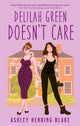 Delilah Green Doesn't Care : A swoon-worthy, laugh-out-loud queer romcom-9780349432564