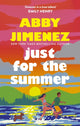 Just For The Summer : The bestselling love story that will make you cry happy tears-9780349433844