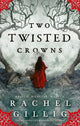 Two Twisted Crowns : the instant NEW YORK TIMES and USA TODAY bestseller-9780356519500