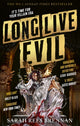 Long Live Evil : A story for anyone who's ever fallen for the villain... (Time of Iron, Book 1)-9780356522081