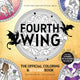 Fourth Wing: The Official Coloring & Sticker Book : Includes 2 Pages of Stickers to Color-9780486856278