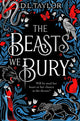 The Beasts We Bury-9781035041848