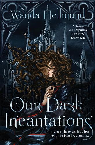 Our Dark Incantations