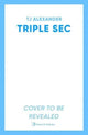 Triple Sec : A sizzling polyamorous rom-com, set in the glamorous world of high-end cocktail bars-9781398531376