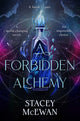 A Forbidden Alchemy : an exhilarating slow burn romantasy of first loves and betrayals-9781398537293