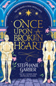 Once Upon a Broken Heart : The first book in the beloved fairytale sensation the Once Upon a Broken Heart series from the global No. 1 bestselling author of Caraval-9781399633871