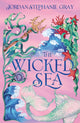 The Wicked Sea : the utterly addictive enemies-to-lovers mermaid romantasy sensation-9781399752787