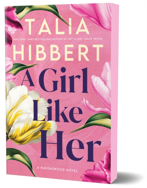 A Girl Like Her : A Grumpy x Sunshine Romance (Ravenswood Book 1)-9781464277245
