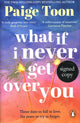 What If I Never Get Over You (Signed Edition)-9781472639103