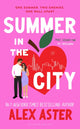 Summer in the City : The instant Sunday Times bestseller and your newest enemies-to-lovers obsession for 2026-9781526686923