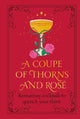 A Coupe of Thorns and Rosé: Romantasy cocktails to quench your thirst