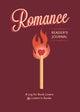 Romance Reader's Journal : A Log for Book Lovers & Lovers in Books-9781797237749