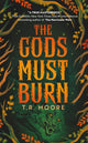 The Gods Must Burn-9781837865994