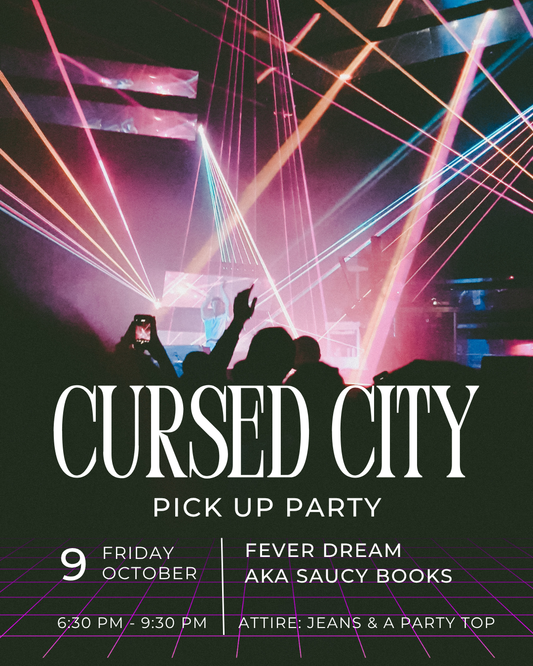 Cursed City Pick Up Party (Fri Oct 9) 🕺