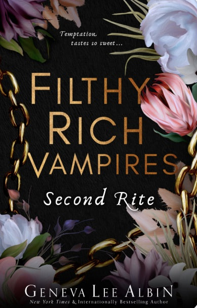 Second Rite (Filthy Rich Vampires #2)