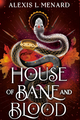 House of Bane and Blood (Book #1 in Vows and Vengeance)
