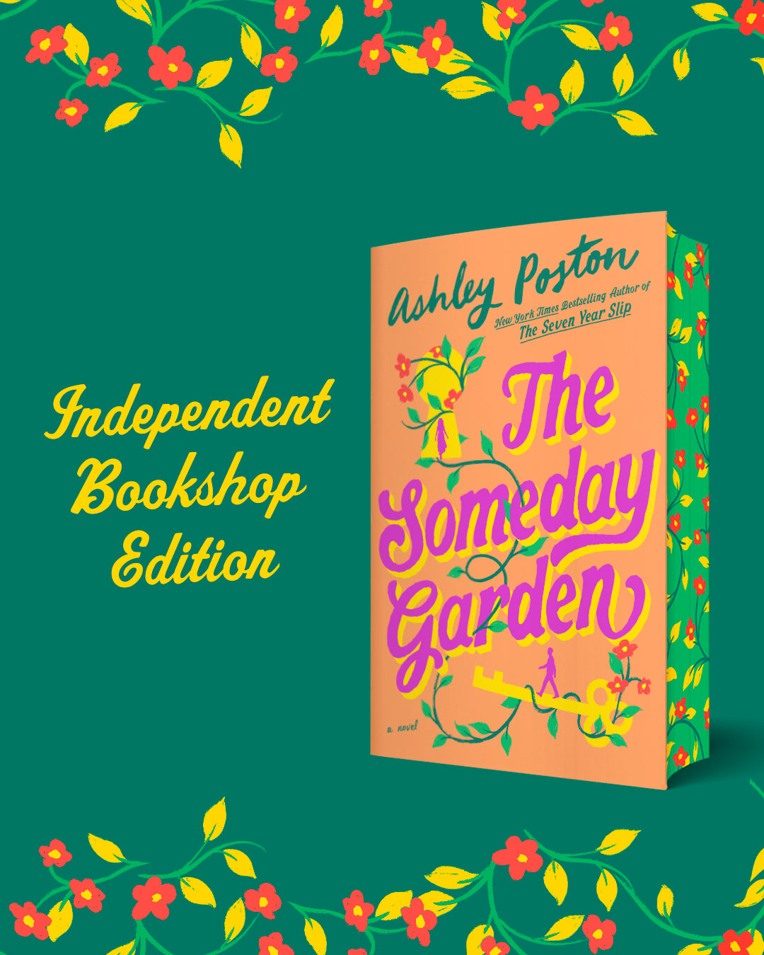 Indie Exclusive: The Someday Garden with Signed Bookplate