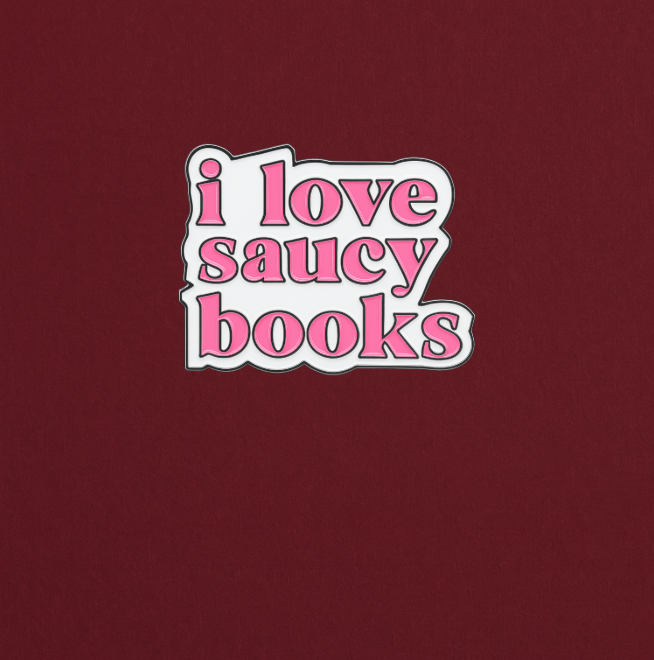 I Love Saucy Books - Enamel Pin