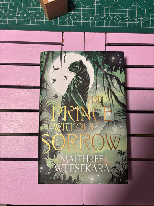 The Prince Without Sorrow (Illumicrate Edition)
