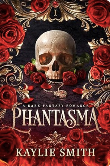 Phantasma : A dark fantasy romance