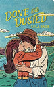 Done and Dusted (Rebel Blue Ranch Book #1)