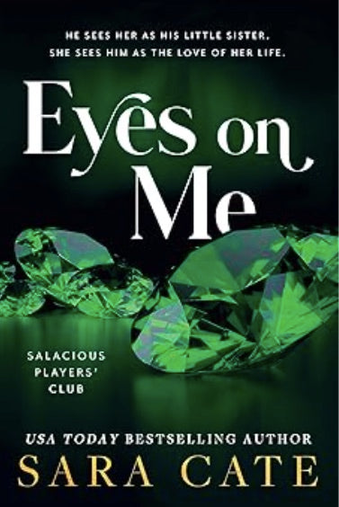 Eyes on Me (Salacious Players Club Book #2)