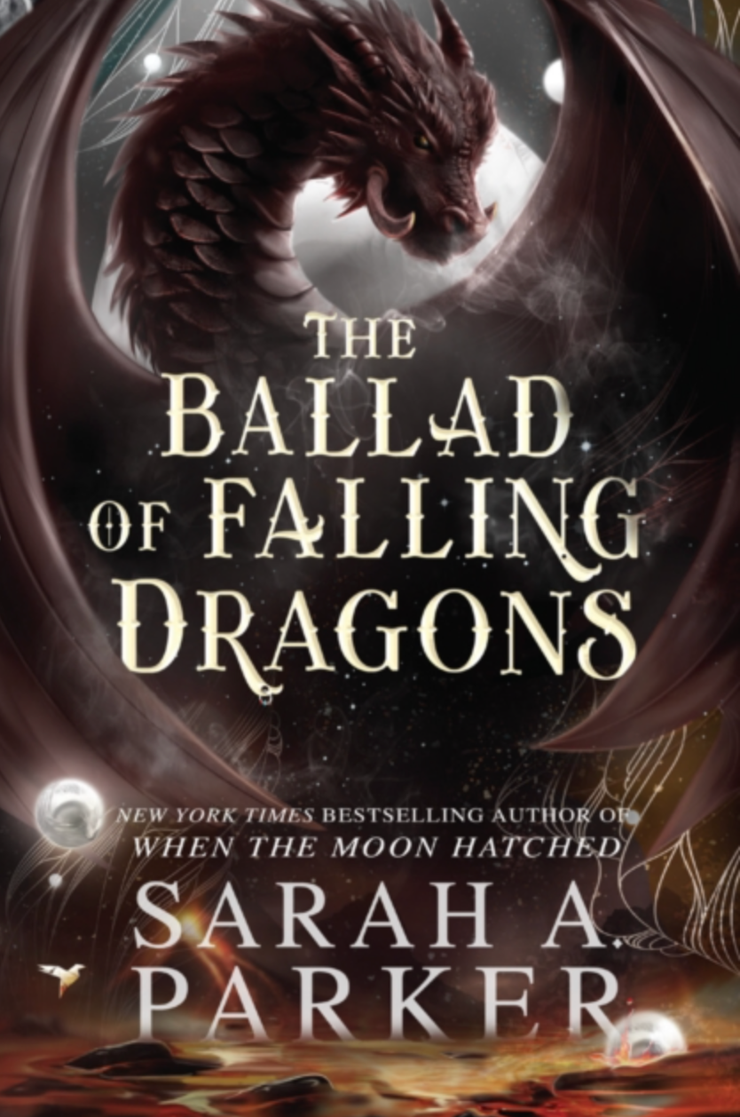 A Ballad of Falling Dragons (Book #2 of When The Moon Hatched)