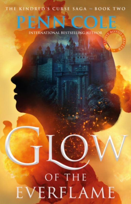 Glow of the Everflame (Book #2 in The Kindred's Curse Saga)