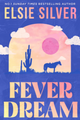 Fever Dream