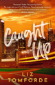 Caught Up (Windy City Series Book #3)
