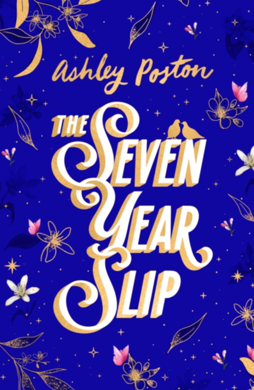 The Seven Year Slip: Collector's Edition