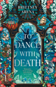 To Dance with Death (Book #2)