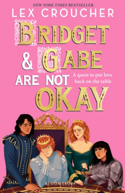 Bridget & Gabe Are Not Okay (Book #2)