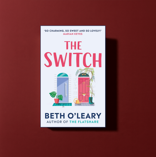 The Switch : the joyful and uplifting novel from the author of The Flatshare