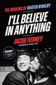 Pre-Order: I'll Believe Anything: The Making of Heated Rivalry (Oct 13)
