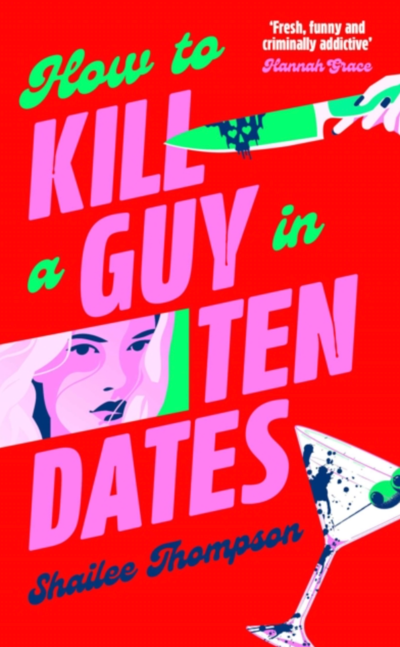 How to Kill a Guy in Ten Dates