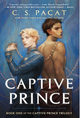 Captive Prince (Book #1 of the Captive Prince Trilogy)