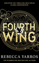 Fourth Wing (Book #1 of The Empyrean Series)