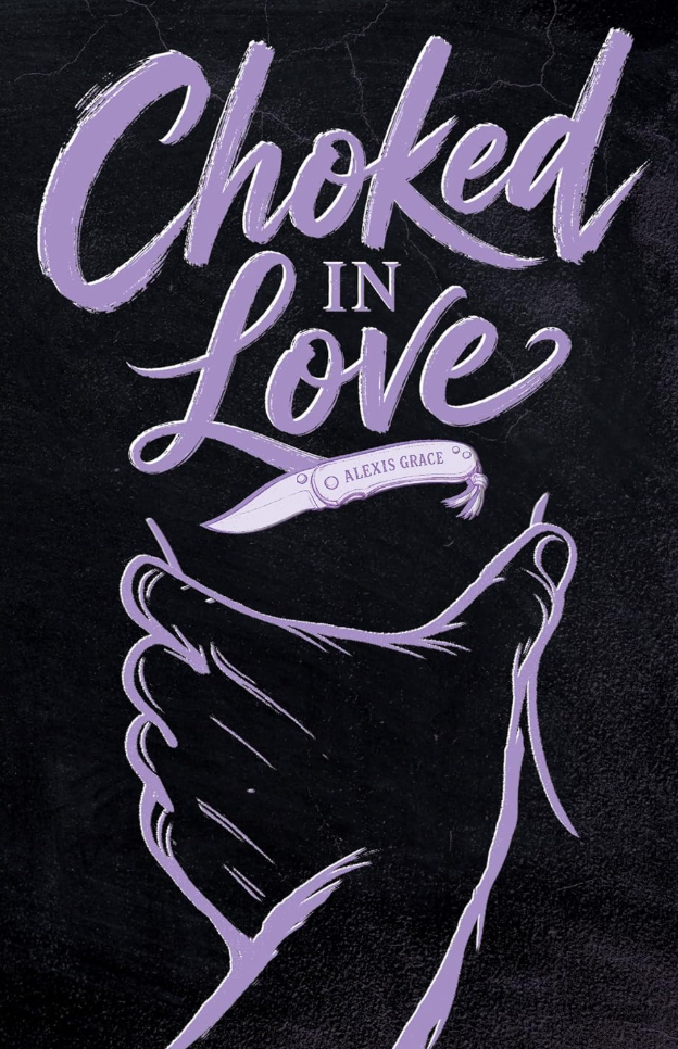 Choked in Love