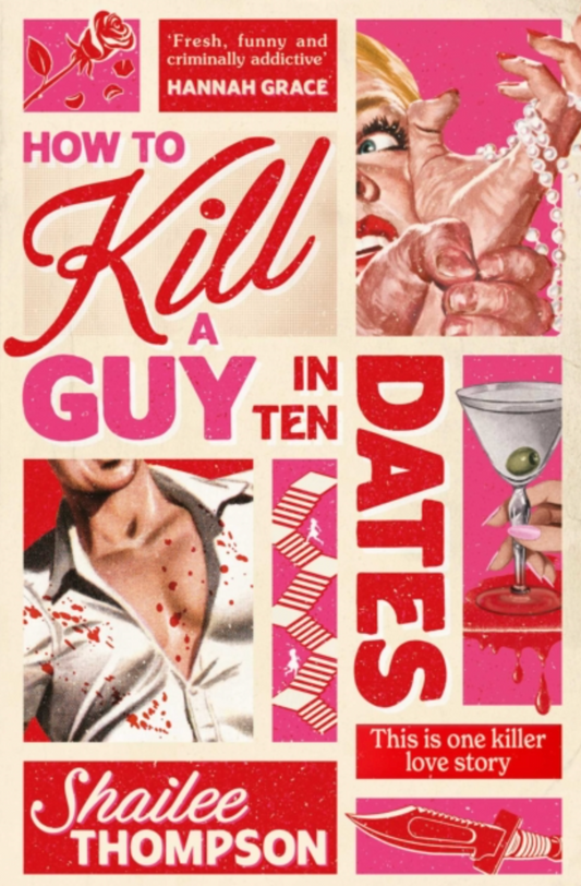How to Kill a Guy in Ten Dates
