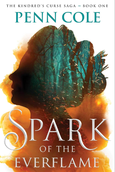 Spark of the Everflame (Book #1 in The Kindred's Curse Saga)