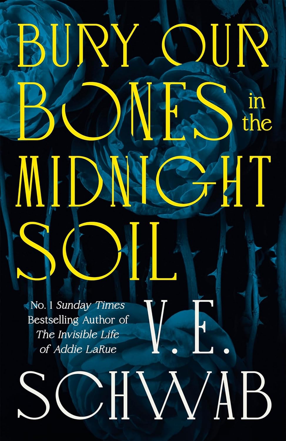 Bury Our Bones in the Midnight Soil (signed)
