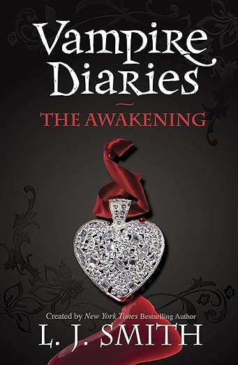 The Awakening (Vampire Diaries #1)