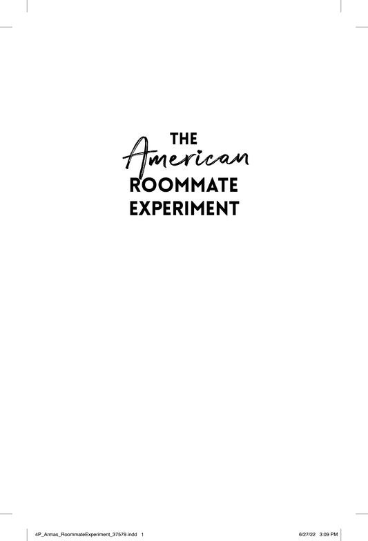 The American Roommate Experiment